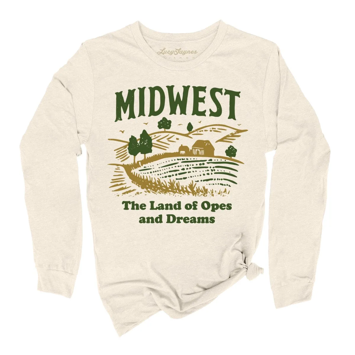 Midwest Land of Opes and Dreams Long Sleeve Tee